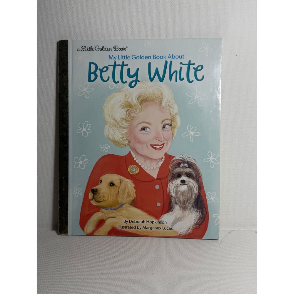 My‎ Little Golden Book About Betty White Biography Deborah Hopkinson Hardcover